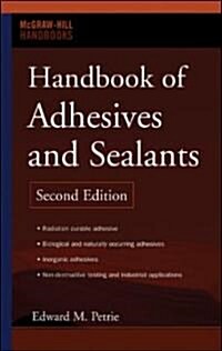 Handbook of Adhesives and Sealants (Hardcover, 2, Revised)