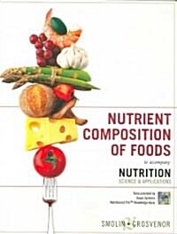 Nutrient Composition of Foods to Accompany Nutrition (Paperback)