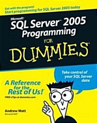 Microsoft SQL Server 2005 Programming for Dummies (Paperback)