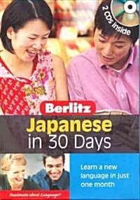 Berlitz Japanese in 30 Days (Paperback, Compact Disc)
