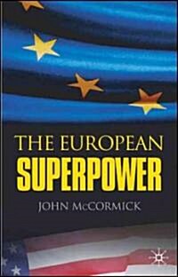The European Superpower (Paperback)