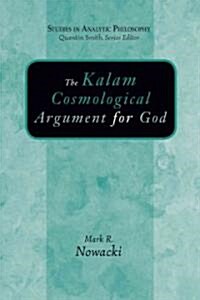 The Kalam Cosmological Argument for God (Hardcover)