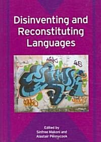 Disinventing And Reconstituting Languages (Paperback)
