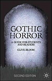 [중고] Gothic Horror : A Guide for Students and Readers (Paperback, 2nd ed. 2007)