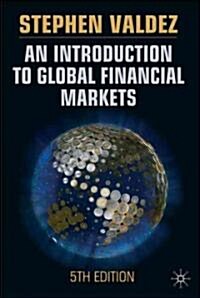 An Introduction to Global Financial Markets (Paperback, 5th)