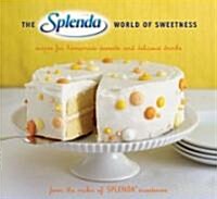 The Splenda World of Sweetness (Paperback)