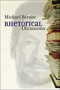 Rhetorical Occasions: Essays on Humans and the Humanities (Paperback)