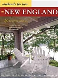 Weekends for Two in New England (Paperback, 2nd, Revised, Updated)