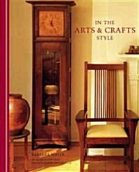 In the Arts & Crafts Style (Paperback, Reprint)