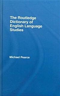 The Routledge Dictionary of English Language Studies (Hardcover)