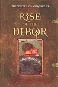 Rise of the Dibor (Paperback)