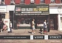 The Word on the Street (Paperback)