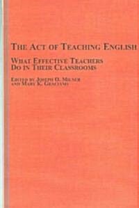 The Act of Teaching English (Hardcover)