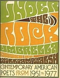 Under the Rock Umbrella: Contemporary American Poets from 1951-1977 (Paperback)