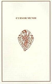Cursor Mundi : A Northumbrian Poem of the XVth Century (Paperback)