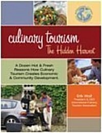 Culinary Tourism: The Hidden Harvest (Spiral)