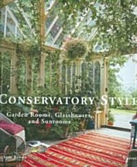 Conservatory Style (Hardcover)