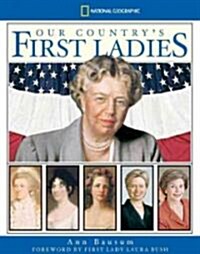 Our Countrys First Ladies (Hardcover)