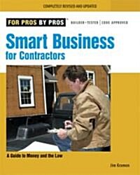 Smart Business for Contractors: A Guide to Money and the Law (Paperback, Revised)
