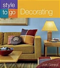 Style to Go, Decorating (Paperback)