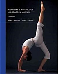 Anatomy and Physiology Laboratory Manual (Paperback, 7th, Lab Manual)