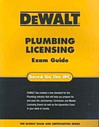 Dewalt Plumbing Licensing Exam Guide (Paperback, 1st)