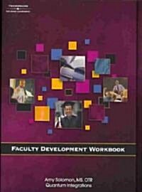 Workbook for Milady U Faculty Development: Module 3 Techniques for Classroom Presentation: Techniques for Classroom Preparation (Paperback)