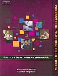 Faculty Development Workbook Module 8 (Paperback, 1st)