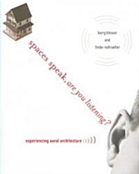 Spaces Speak, Are You Listening? (Hardcover)