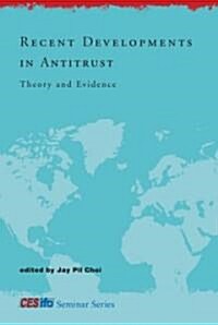Recent Developments in Antitrust (Hardcover)