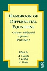 Handbook of Differential Equations: Ordinary Differential Equations: Volume 3 (Hardcover)