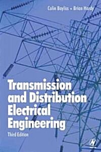 Transmission And Distribution Electrical Engineering (Hardcover, 3rd)