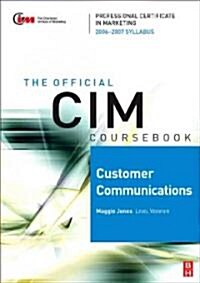Customer Communications (Paperback, 2006-2007)
