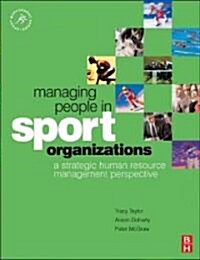 Managing People in Sport Organizations (Paperback)