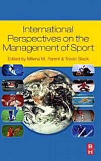 International Perspectives on the Management of Sport (Hardcover)