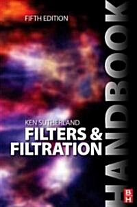 Filters and Filtration Handbook (Hardcover, 5 Rev ed)