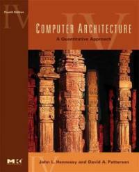 Computer architecture : a quantitative approach 4th ed