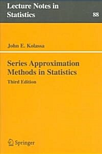 Series Approximation Methods in Statistics (Paperback, 3, 2006)
