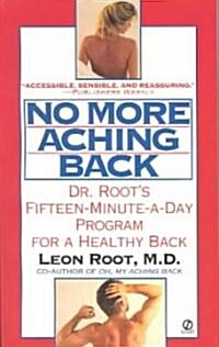 No More Aching Back (Paperback, Reprint)