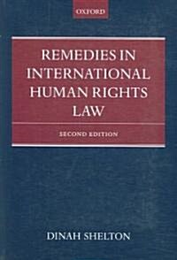 Remedies in International Human Rights Law (Paperback, 2 Rev ed)