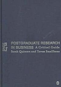 Postgraduate Research in Business: A Critical Guide (Hardcover)