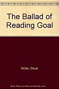 The Ballad of Reading Goal (Paperback)