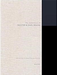 The Architecture of Richter & Dahl Rocha (Hardcover)