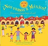 좳os Vamos a Mexico! (Paperback)