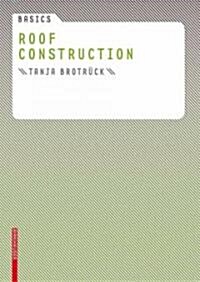 Basics Roof Construction (Hardcover)