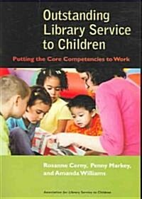 Outstanding Library Service To Children (Paperback)