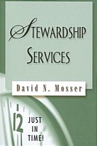 Just in Time! Stewardship Services (Paperback)