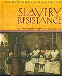 Slavery and Resistance (Library Binding)