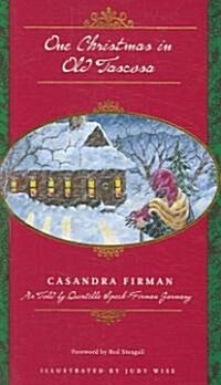 One Christmas in Old Tascosa (Hardcover)