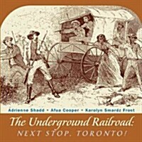 Underground Railroad (Paperback)